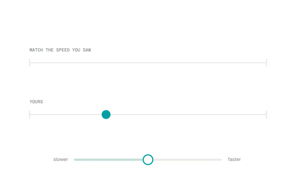 The Speed Match board while answering: a track labeled Match the speed you saw above a track labeled Yours, with a looping dot and a slider from slower to faster